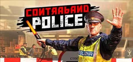 缉私警察/边防检查员 Co情感冲突aband Police 全DLC中文版封面